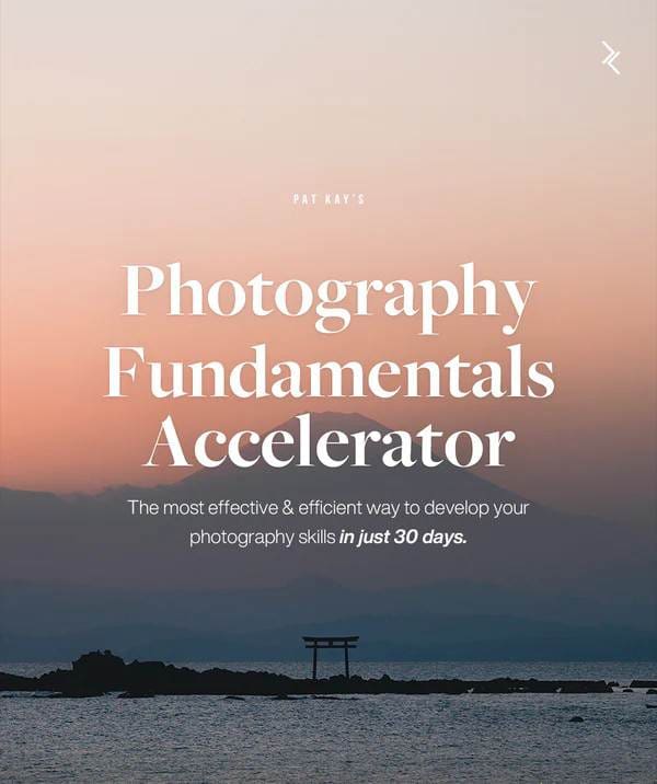 《网红摄影师Pat Kay 30天摄影基础知识加速器教程 》-书籍-学习资料-电子书夸克网盘资源分享